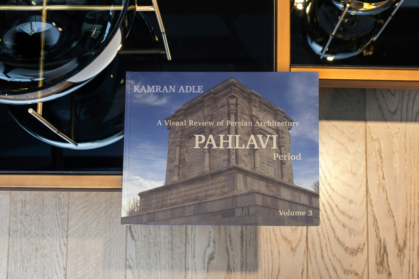 A Visual Review of Persian Architecture: The Pahlavi Period